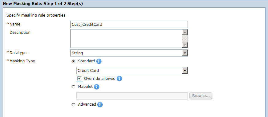 The New Masking Rule dialog box displays the masking properties that you entered in the task. 
				  