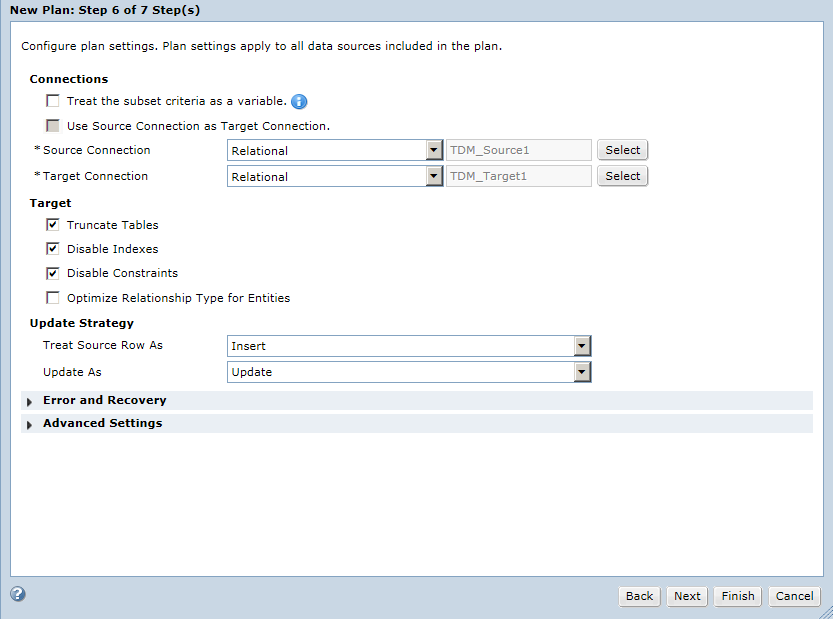 The New Plan dialog box displays the plan settings that you can configure to perform the data subset and the data masking operations. The plan settings include source and target connection details, target properties, update strategies, error and recovery settings, and advanced settings.
					 