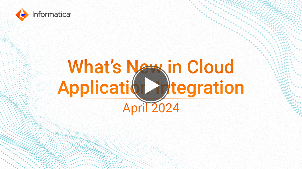 Application Integration What's New video for April 2024 release.
		  