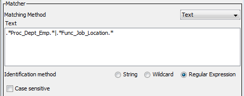 The MatchPRocNamesFolder rule uses theText matcher and has .*Proc_Dept_Emp.*|.*Func_Job_Location.* entered in the Text field. 
				  