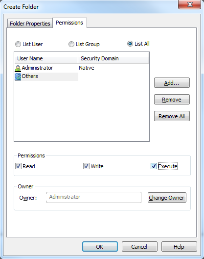 The Permissions dialog box shows that the Others group has Read, Write, and Execute permissions on the folder. The dialog box also shows that the Administrator user is the owner of the folder. 
				  