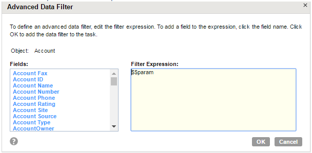 The Advanced Data Filter dialog box shows that the filtered object is Account, the list of fields, and a filter expression. The following filter expression is entered: $$param 
				