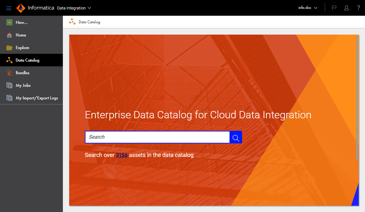 When the organization administrator has configured Enterprise Data Catalog integration properties, the Data Catalog page contains a search field that you can use to search for Enterprise Data Catalog objects. 
		  