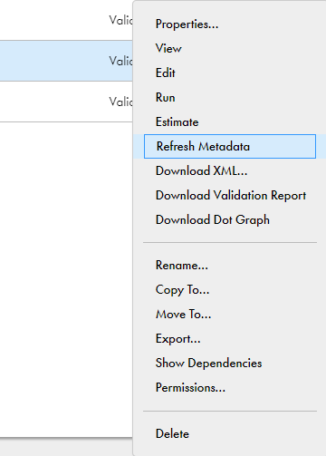 The image shows the Actions menu options. The Refresh Metadata option is selected. 
							 
