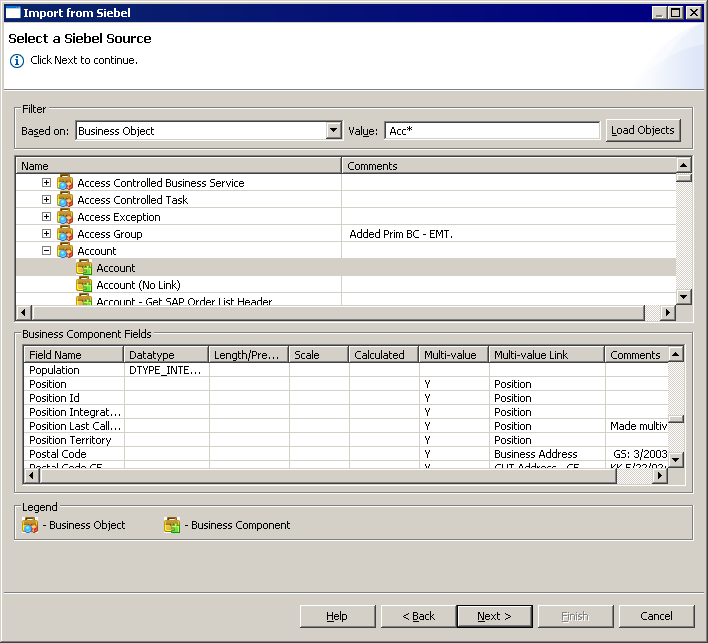  In the Import from Siebel dialog box, you csn enter the filter condition and click Load Objects. Select the required business object and then select the business component. 
		  