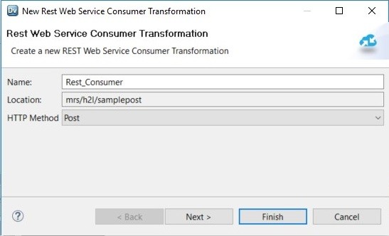 This screenshot shows the New REST Web Service Consumer Transformation wizard. You can specify Name, Location, and HTTP Method. For this example, the HTTP method Post is selected. 
					 
