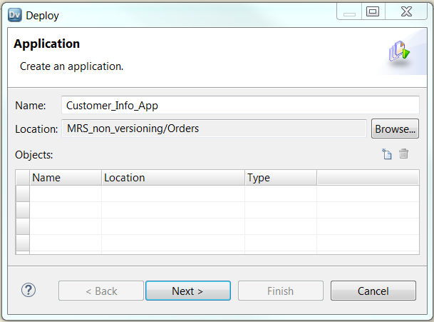 The Deploy dialog box shows a Name field and an empty grid to add objects to the application.
					 