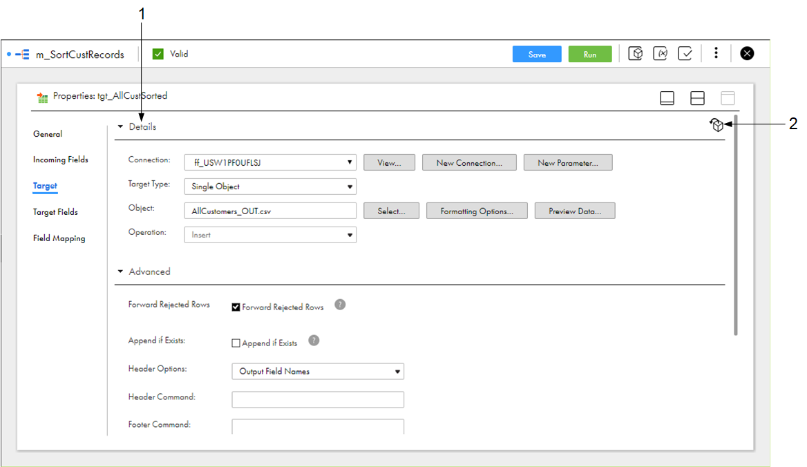 The Target tab for a flat file target contains the following details: Connection, Target Type, Object, and Operation. It also contains advanced properties. The fields on the Target tab vary based on the connection type. 
		  