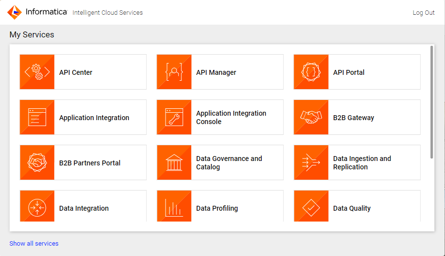 The My Services page shows the Informatica Ingelligent Cloud services that you can use. 
		  