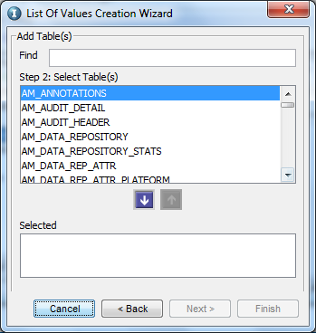 In the third page of the List of Values Creation Wizard, select Business tables. To search for a table, enter the table name in the Find field at the top of the page. 
				  