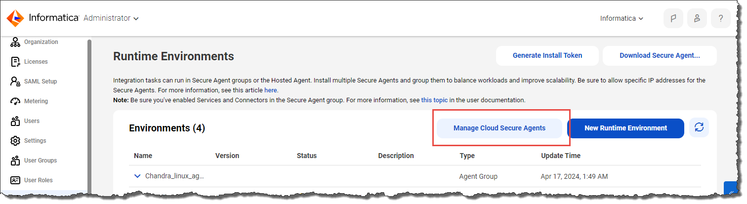 The "Manage Cloud Secure Agents" button appears at the top of the Environments list on the Runtime Environments page in Adminstrator. 
		  