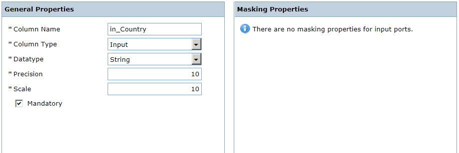 The left pane shows the general properties for the in_Country input column. There are no masking properties for input columns.
				  