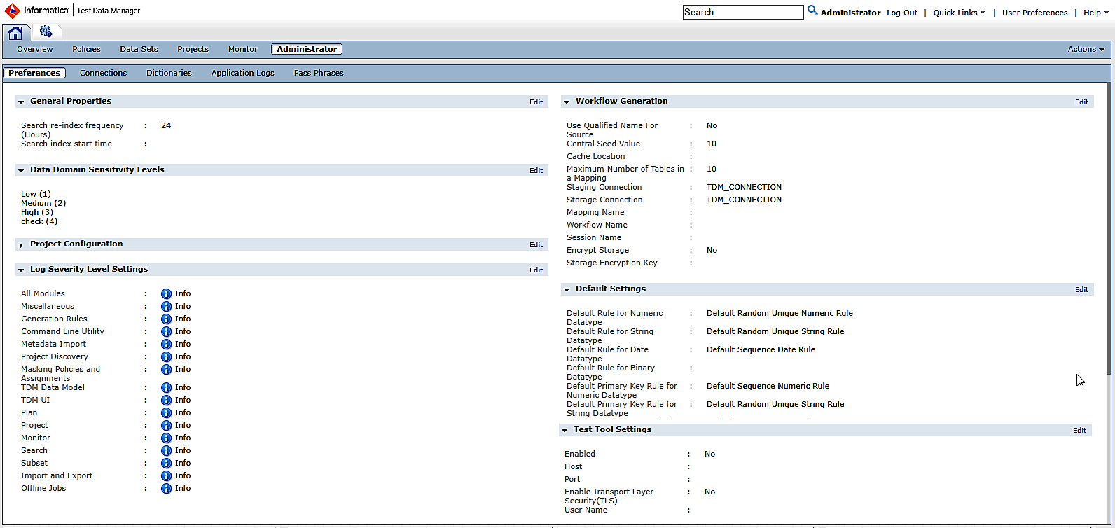 La vue Administrateur est composée des vues suivantes : Préférences, Connexions, Dictionnaires, Journaux d'application, Phrases secrètes et Test Data Warehouse. L'image présente la vue Préférences. La vue Préférences affiche les propriétés générales, les niveaux de sensibilité du domaine de données, la configuration de projet, la génération de flux de travail, les paramètres de niveau de gravité des journaux, les paramètres par défaut de génération de données et les paramètres de l'outil de test. 
			 