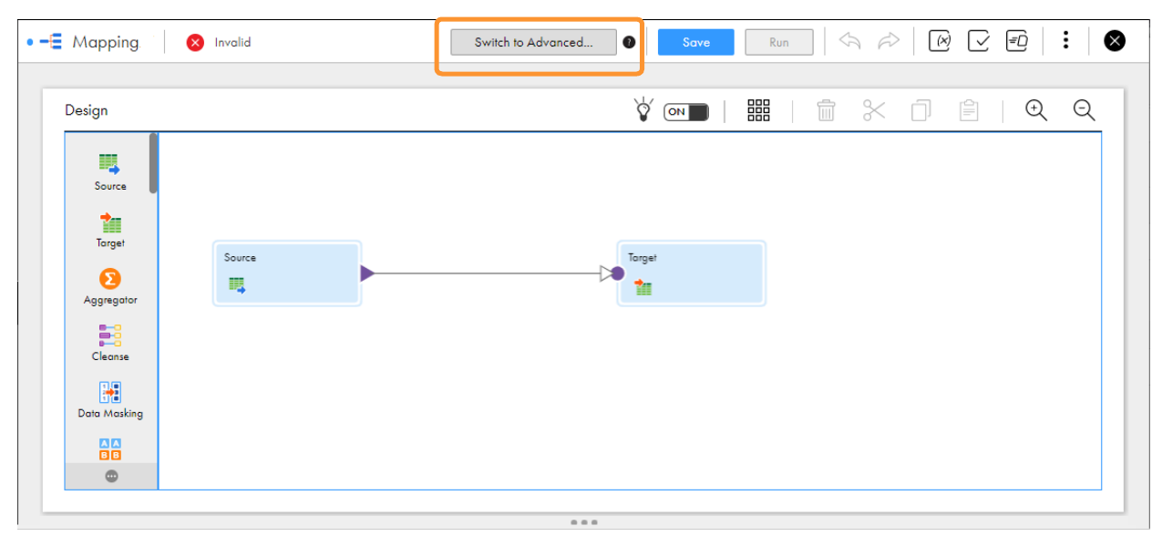 In the Mapping Designer, the header includes the Switch to Advanced button. 
				