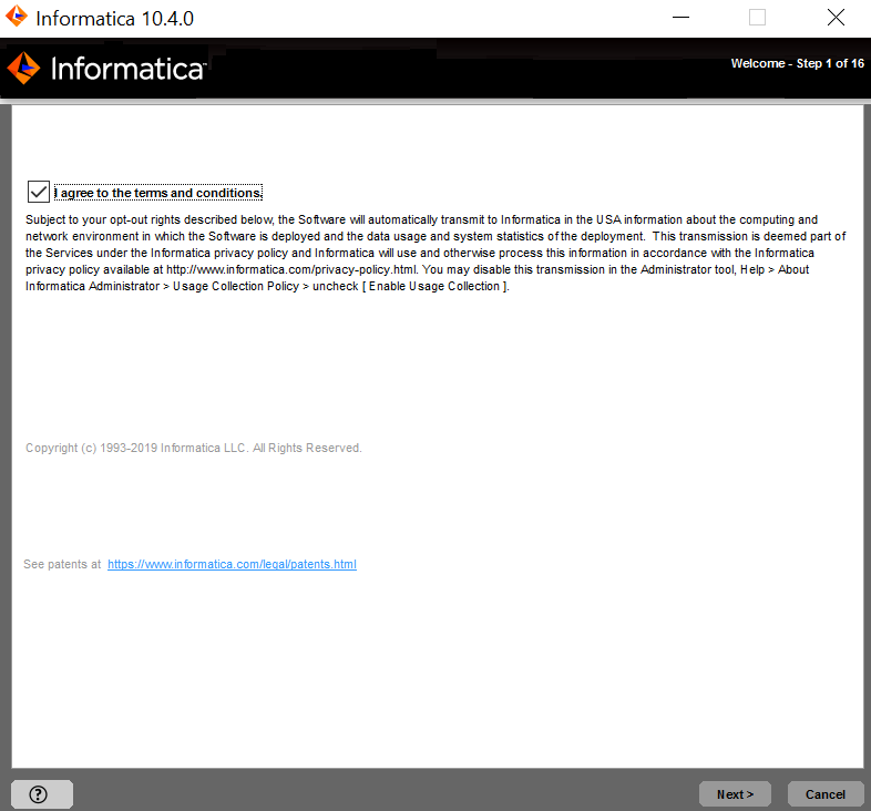 This image describes the Informatica installation terms and conditions. 
				  