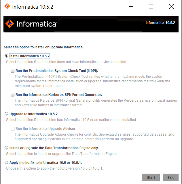 This image describes the options to install Informatica 
				  