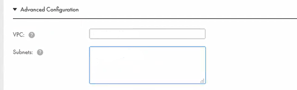 Enter the VPC and subnet details in the Advamced configuration section. 
				