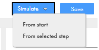 This image shows the Simulate list with the options From Start and From selected step. 
				  