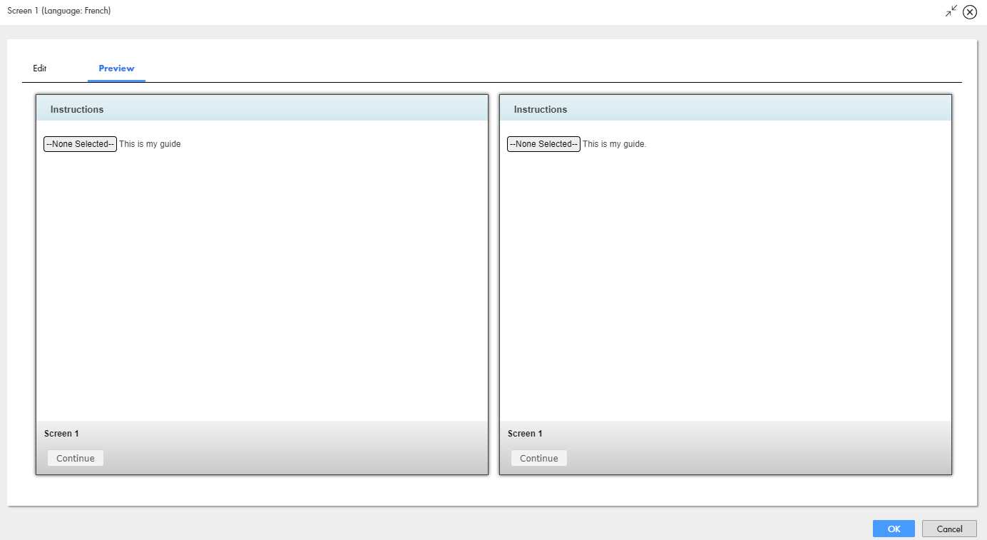 This image shows the Preview tab of a Screen step. You see a section for the default guide and a section for the French guide. 
				  