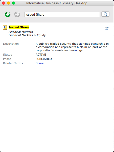 The image shows the business term Issued Share in the Search box and the properties for the business term below. The business term properties include Description, Status, Data Steward, Owner, ID, Create Date, and Update Date. 
			 