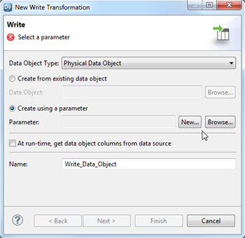 Select options to create a Write transformation in the New Write Transformation dialog box. 
				