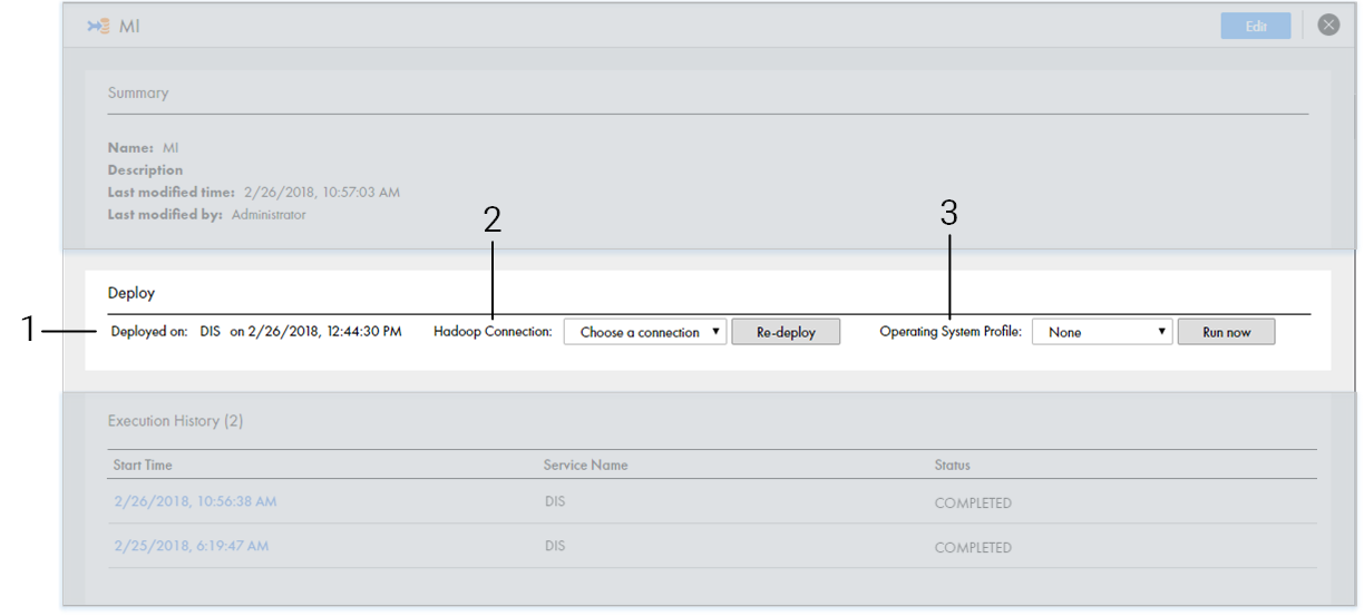 This screenshot shows the Deploy view after a mass ingestion specification has been deployed. The Deploy view appears under the Summary view. The view shows the name of the Data Integration Service where the specification was deployed and the time the specification was deployed. You have the option to enter a new Hadoop connection to redeploy the specification, or to enter an operating system profile to run the specification. 
			 