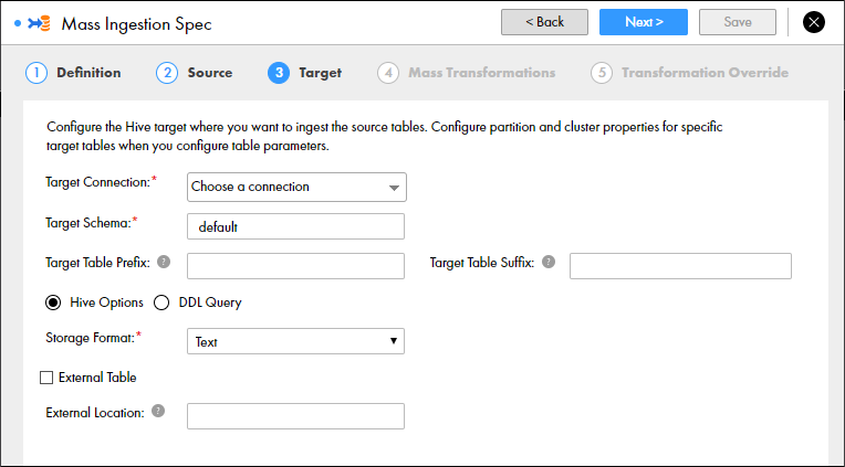 This screenshot shows the Target page of the mass ingestion specification for a Hive target. On the Target page, you can configure properties to define the Hive target. The table below this image lists the properties that you can configure. There is a note at the bottom of the page that says "Partition and cluster options are available on the Table Parameters page." In the top-right corner, you have the option Next to go to the next page, or the button X to discard the specification. 
			 