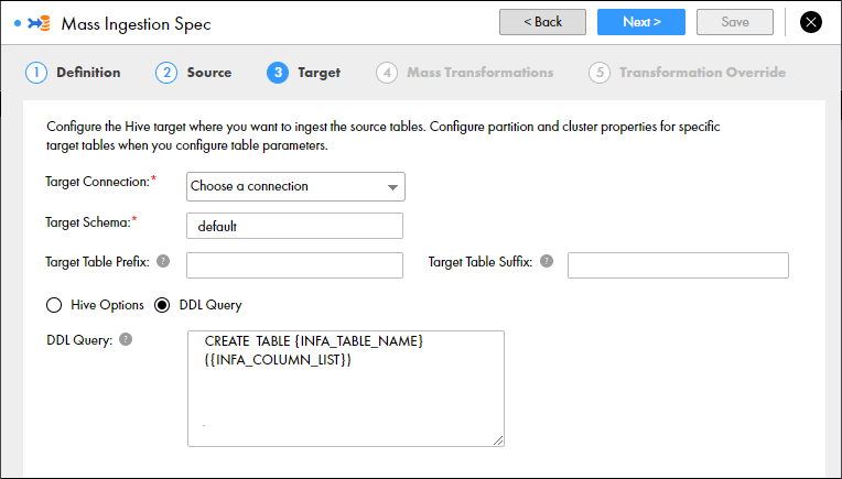 This image shows the Hive target table properties where DDL Query is selected. The options to configure the storage format and external location are replaced with the option to configure the query. 
			 