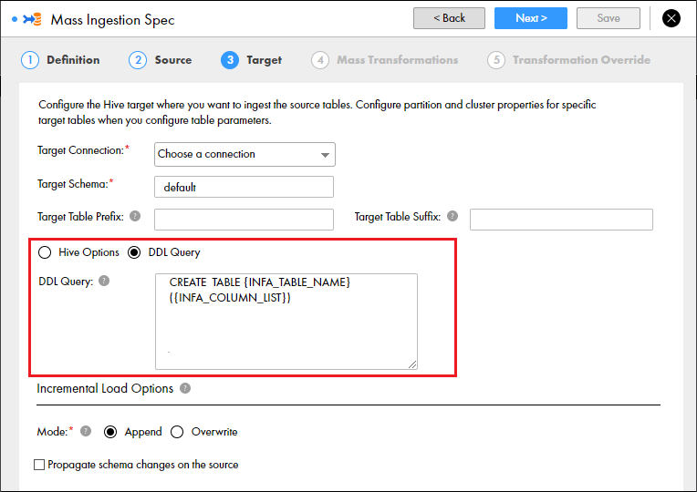 This image shows the Hive target table properties where DDL Query is selected. The options to configure the storage format and external location are replaced with the option to configure the query. 
			 