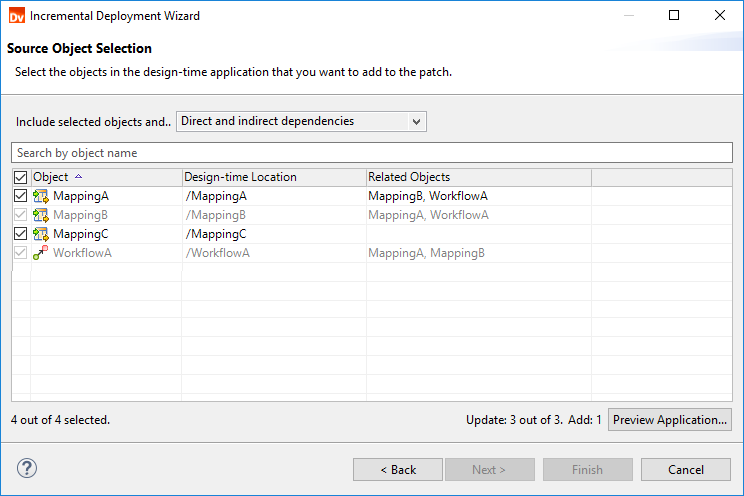 This image shows the Source Object Selection page in the Incremental Deployment wizard. Next to Include, the option "Selected objects and first-degree related objects" is selected. The table lists the following objects: the mappings Mapping A, Mapping B, and Mapping C; and the workflow Workflow A. The mappings Mapping A and Mapping C are selected. The mapping Mapping B and the workflow Workflow A are inherited, and their rows are greyed out. The bottom of the page states that 4 out of 4 objects are selected, 3 out of 3 objects will be updated, and 1 object will be added. 
			 