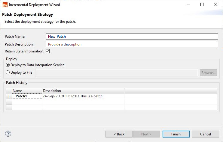 This image shows the Patch Deployment Strategy page of the Incremental Deployment wizard. The top of the page shows an option to enter a patch type. The middle of the page shows options to deploy the patch to a Data Integration Service or to deploy the patch to a file. Underneath the deployment options, the page shows a box for the patch history. 
				  