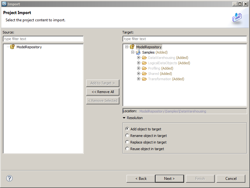 The image displays the Import dialog box with a Source pane on the left and a Target pane on the right. The target pane contains a project and its content that was added using the Add to Target button. The Resolution list shows options for adding the object to the target. 
				  
