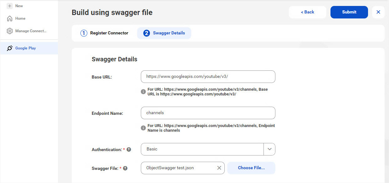 Enter the Swagger details required to build a connector 
						