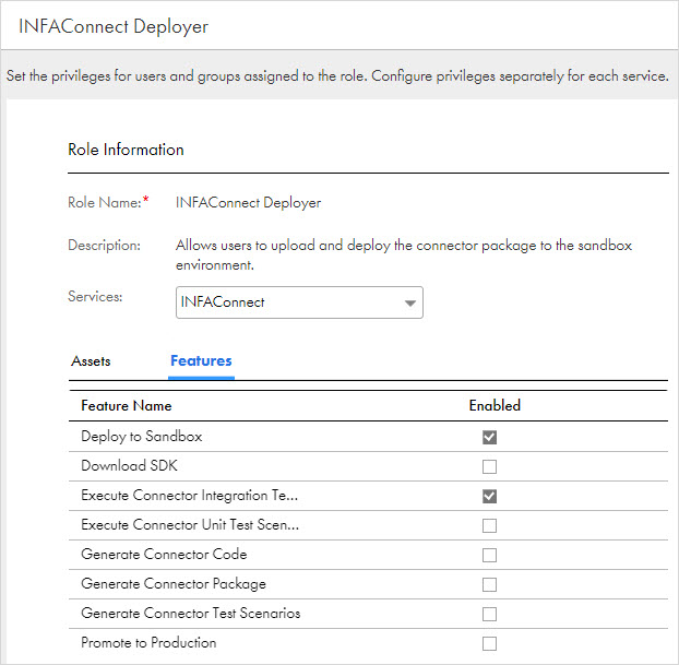 Deployer role lets the user to upload and deploy a connector to the sandbox environment. 
		  