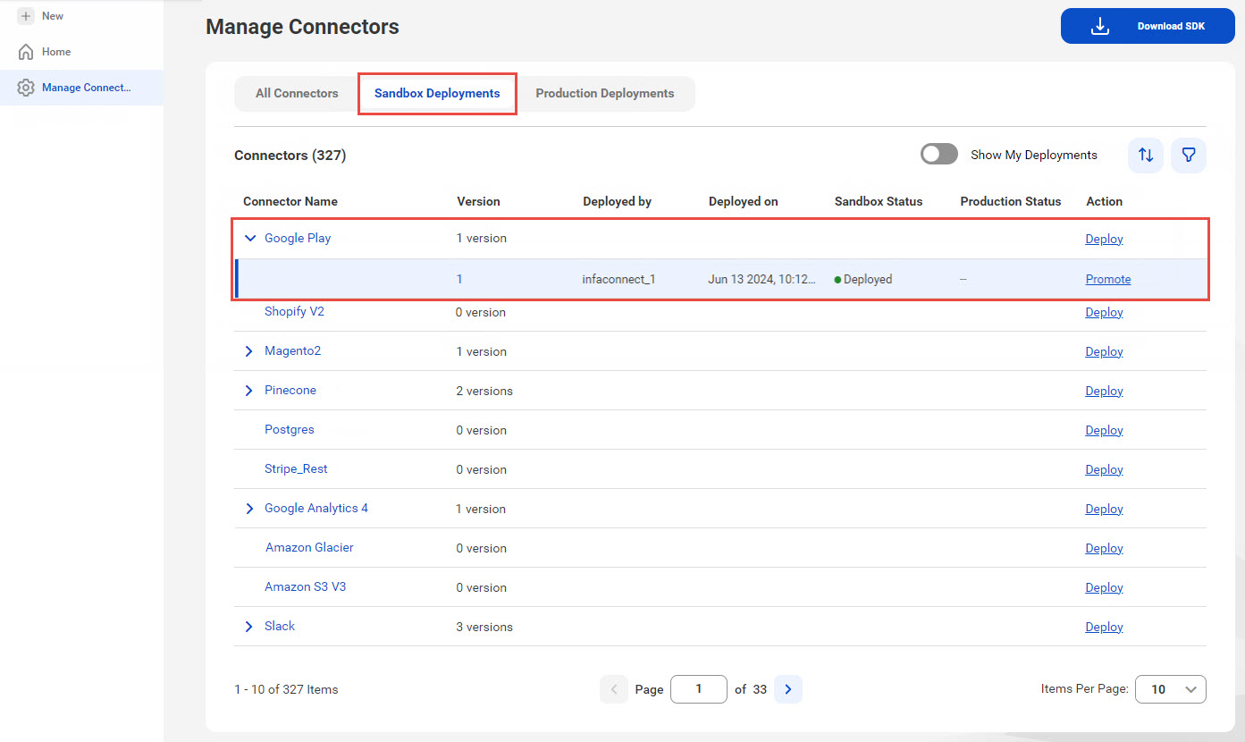 If a connector is deployed to sandbox, click promote for production deployment. 
				