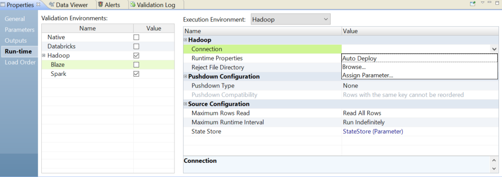 The image shows the runtime properties view. Under the Hadoop properties of the execution environment, a drop-down menu displays three choices for the connection property: auto deploy, browse, and assign parameter.