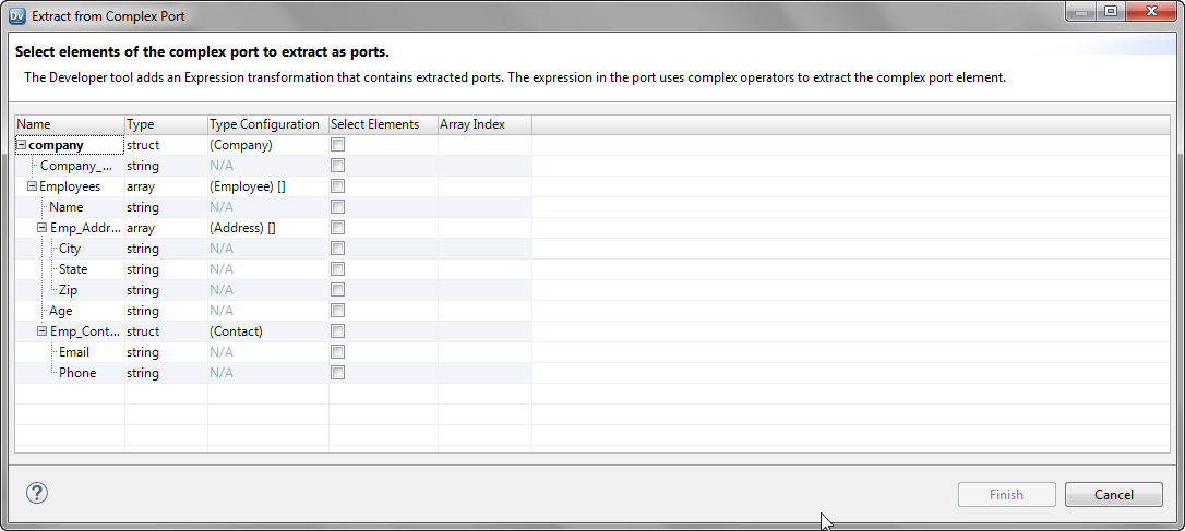 The wizard displays the elements in the complex port. It contains the Name, Type, Type Configuration, Select Elements, and Array Index columns. 
				  