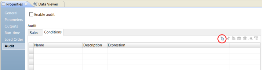 Screenshot of the Audit properties in the Developer tool. The New (insert) icon on the Conditions tab is highlighted with a red circle.