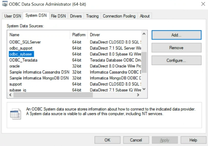 The image shows the system data sources on the ODBC Data Source Administrator (64-bit) dialog box. 
				  