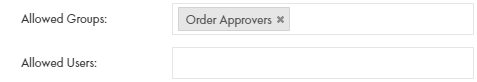 この図は、Order Approversグループが表示された［許可されたグループ:］フィールドを示します。［許可されたグループ:］フィールドは空です。 
				  