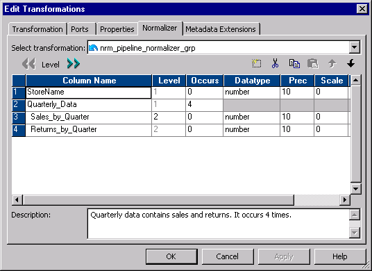 The Normalizer tab in the Edit Transformations dialog box contains the column name, level, occurs, datatype, precision, and scale columns. The tab also contains the Select transformation and Description fields. 
		  