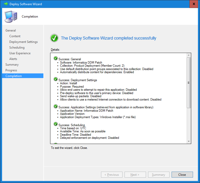 The image shows the Completion page of the Deploy Software Wizard. 
				  