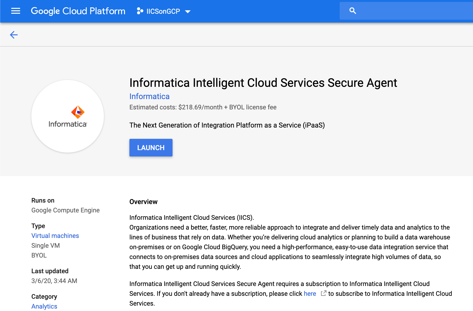 The blue LAUNCH button appears in the top portion of the Informatica Intelligent Cloud Services Secure Agent page. 
				  