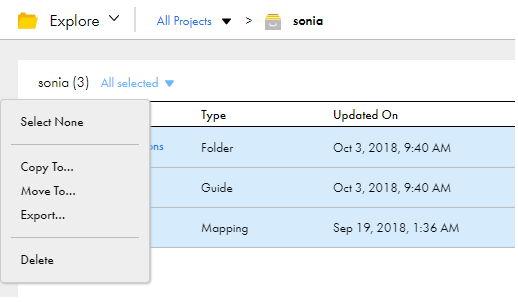 The selection menu displays the tasks that you can perform on the selected objects such as Select None, Copy To, Move To, Export, and Delete. 
			 