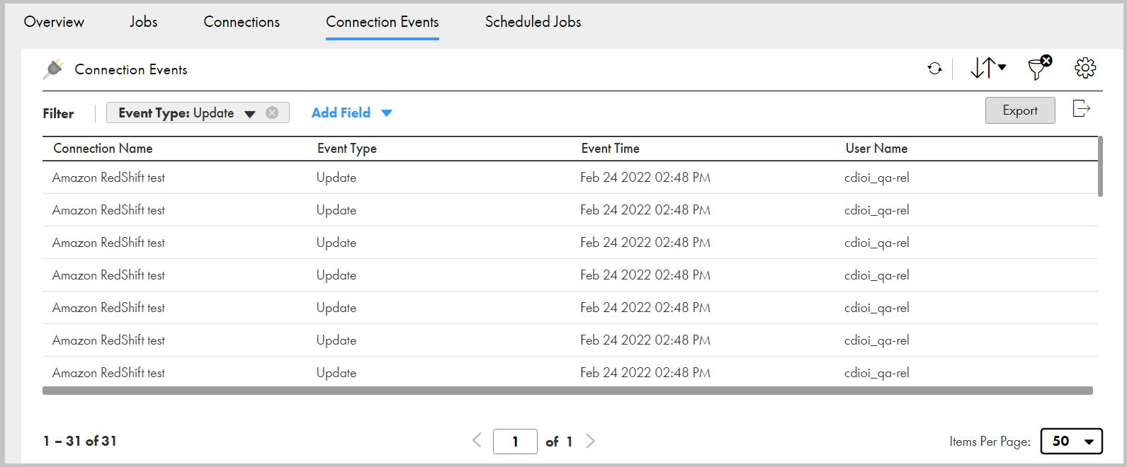 The Connection Events tab shows the name, event type, event time, and the user name of the user who triggered each event. 
			 
