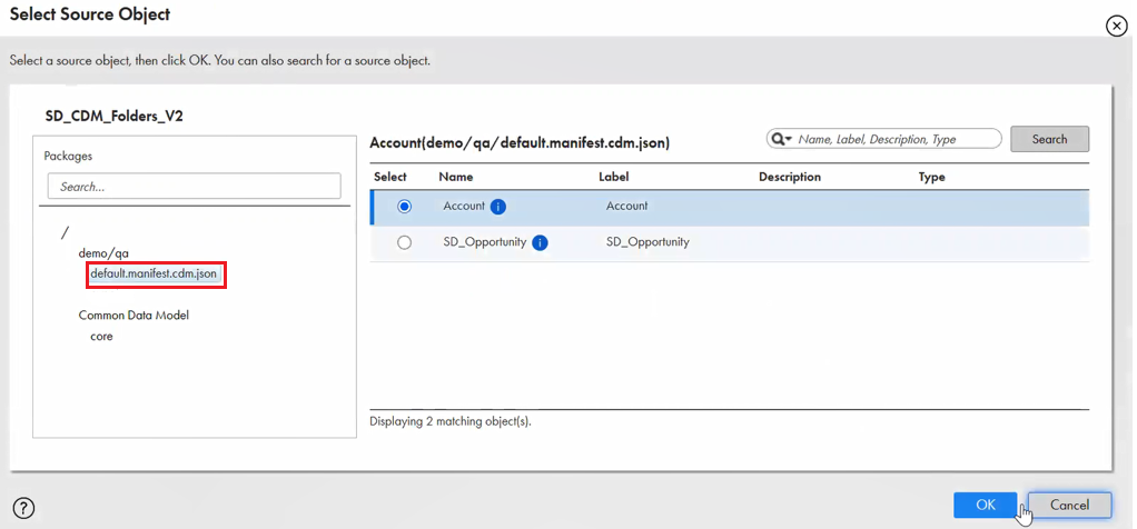 Select a source object from the manifest file. 
					 