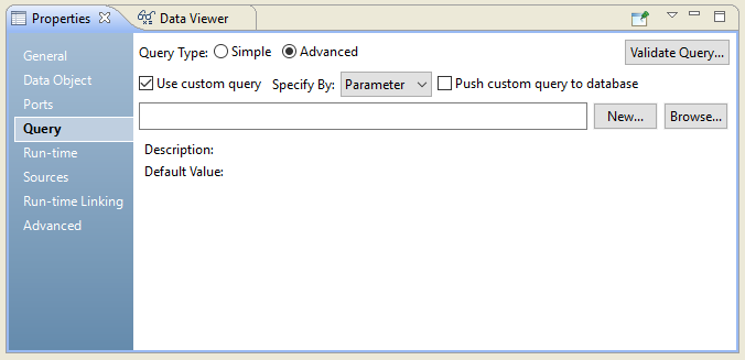 This image shows the Query tab in the Properties view. The query type is Advanced. Custom query is selected. The query is specified by a parameter.
			 