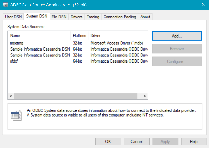 The image shows the System DSN tab on the ODBC Data Source Administrator (64-bit) dialog box. 
				  