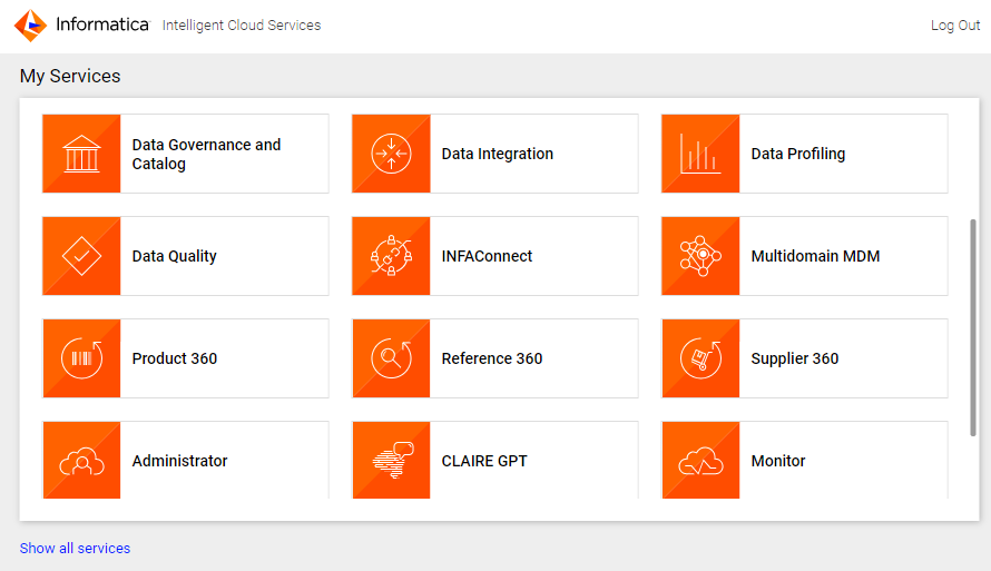 The My Services page displays the licensed services, such as Administrator, Data
				Integration, and Reference 360. 