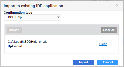  The 
				  Import to existing IDD application dialog box shows the Configuration type BDD Help and the BDDHelp_en.zip file. 
				